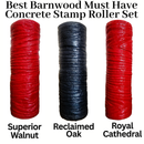 Best Barnwood Concrete Stamp Roller Set, Superior Walnut, Reclaimed Oak, Royal Cathedral Premium Must Have 3 Roller Set